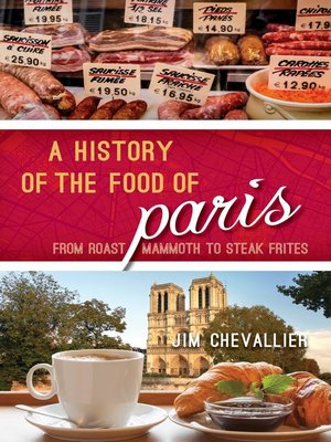 cover image of A History of the Food of Paris